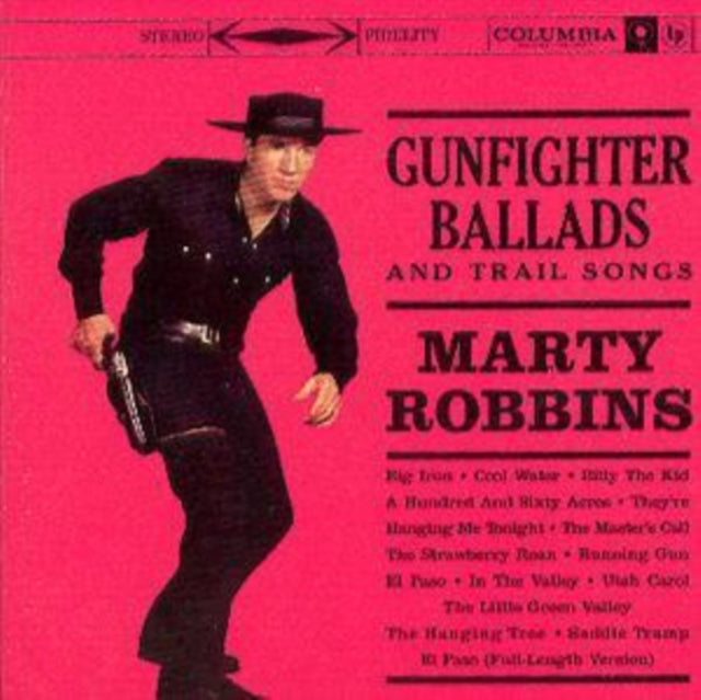 Lifetime Of Song 1951 - 1982 & Gunfighter Ballads & Trail Songs