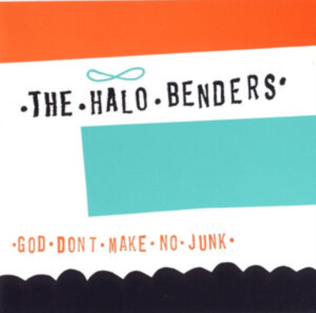 Halo Benders - God Don't Make No Junk & Don't Tell Me Now - LP Vinyl Bundle
