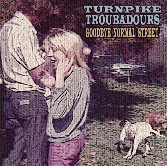 Turnpike Troubadours & Diamonds & Gasoline & Goodbye Normal Street