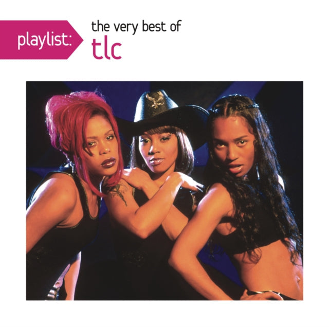 Now & Forever - Hits & Playlist: Very Best Of Tlc