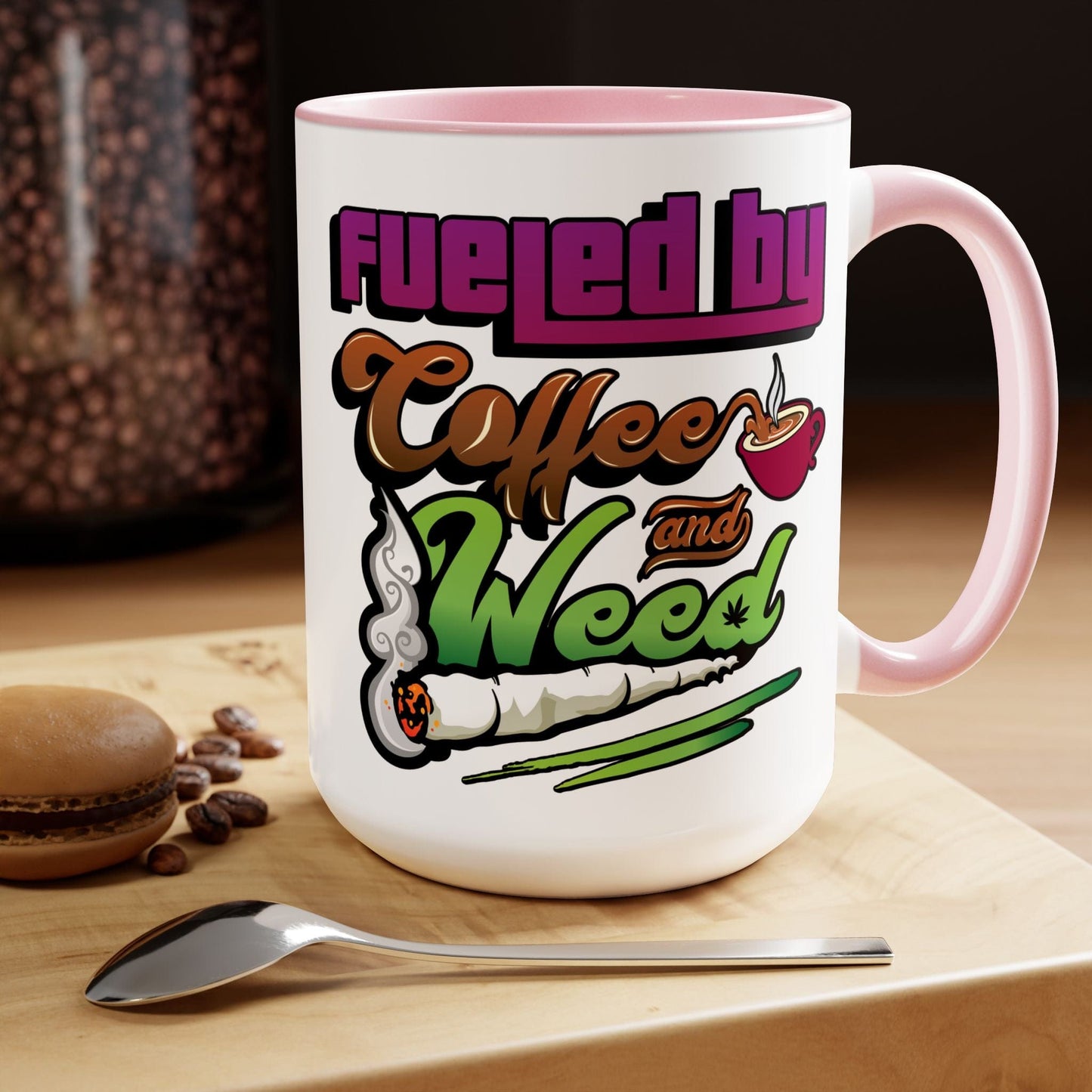 Fueled by Coffee and Weed 15oz Coffee Mug