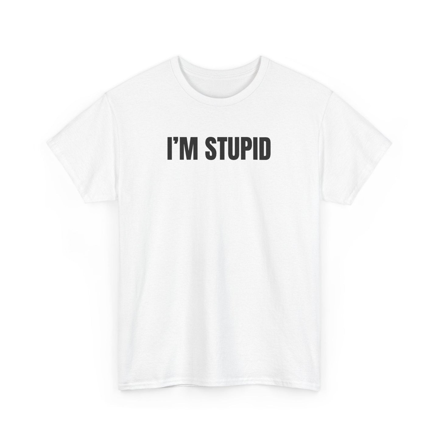 I’m Stupid Funny Couple Shirt – Hilarious Matching His & Hers Graphic Tee