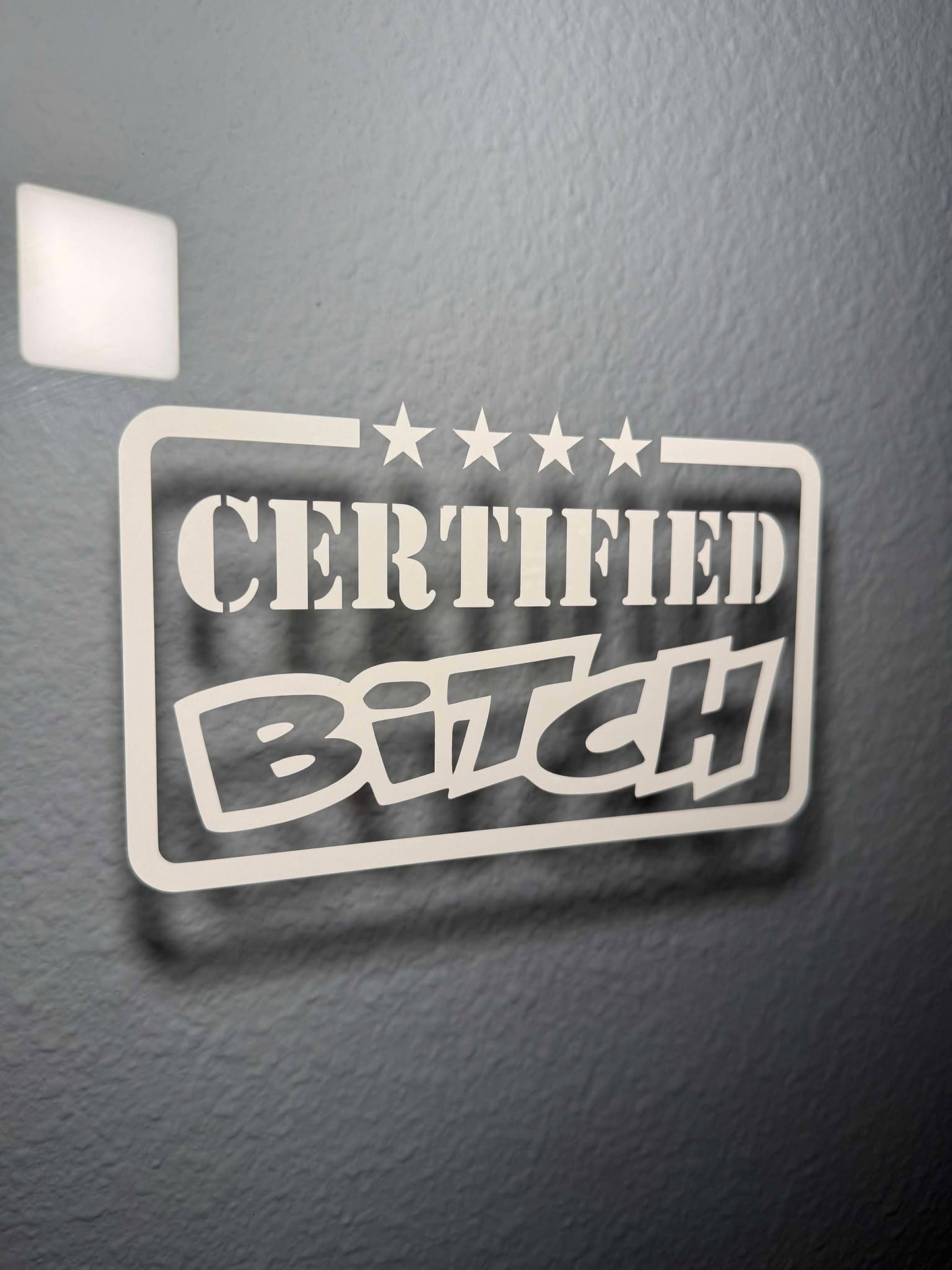 Certified B★tch Sticker Decal