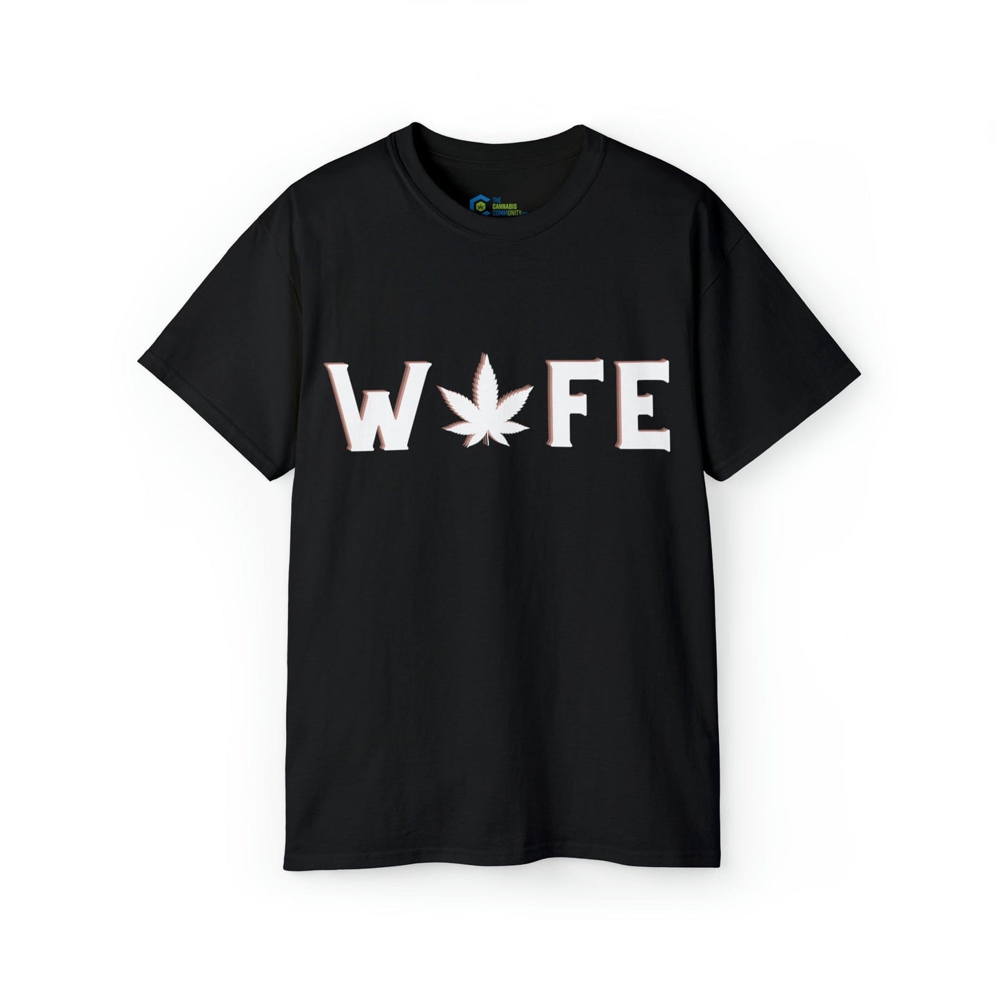 Weed Wife Cannabis TShirt