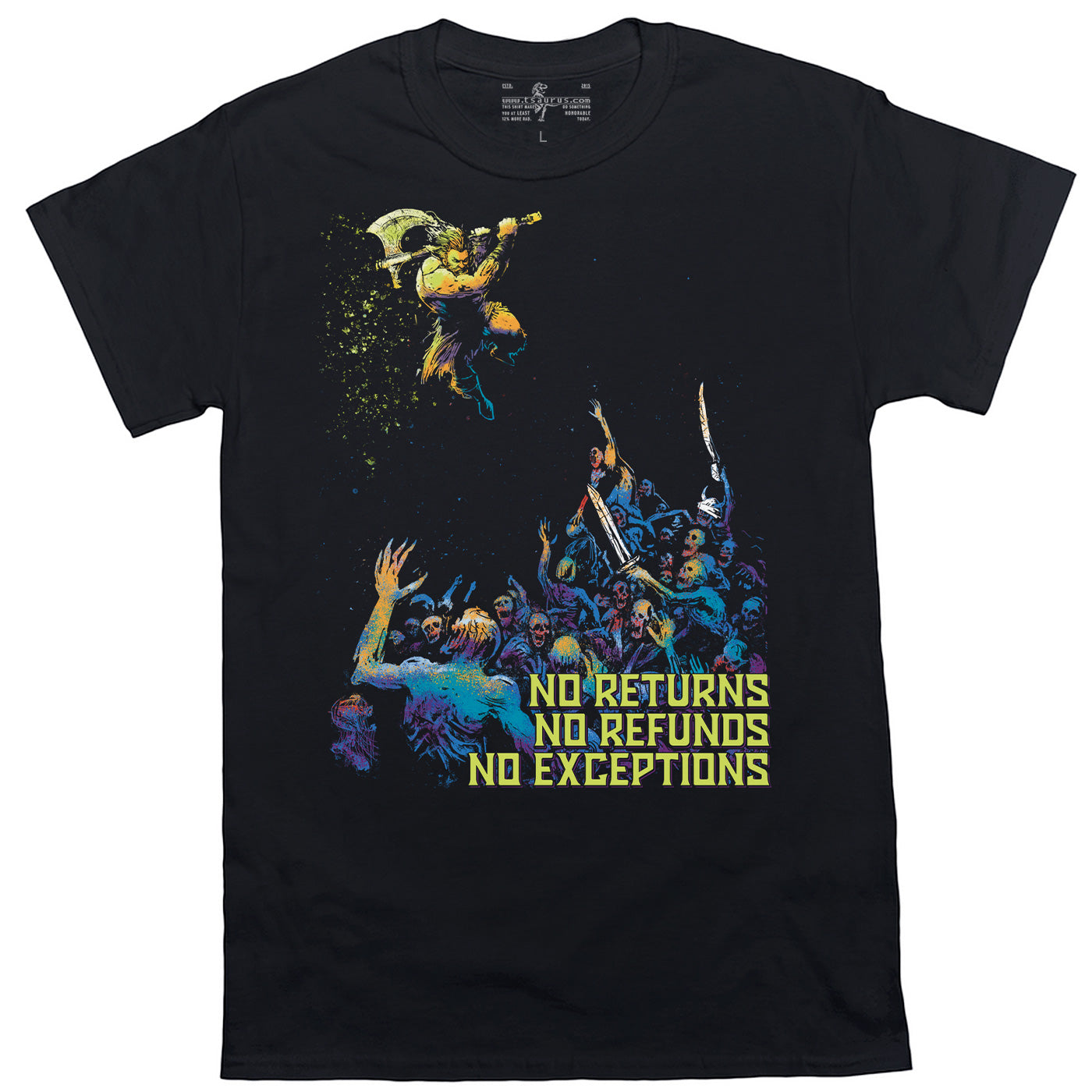 No Returns No Refunds - Barbarian Tee