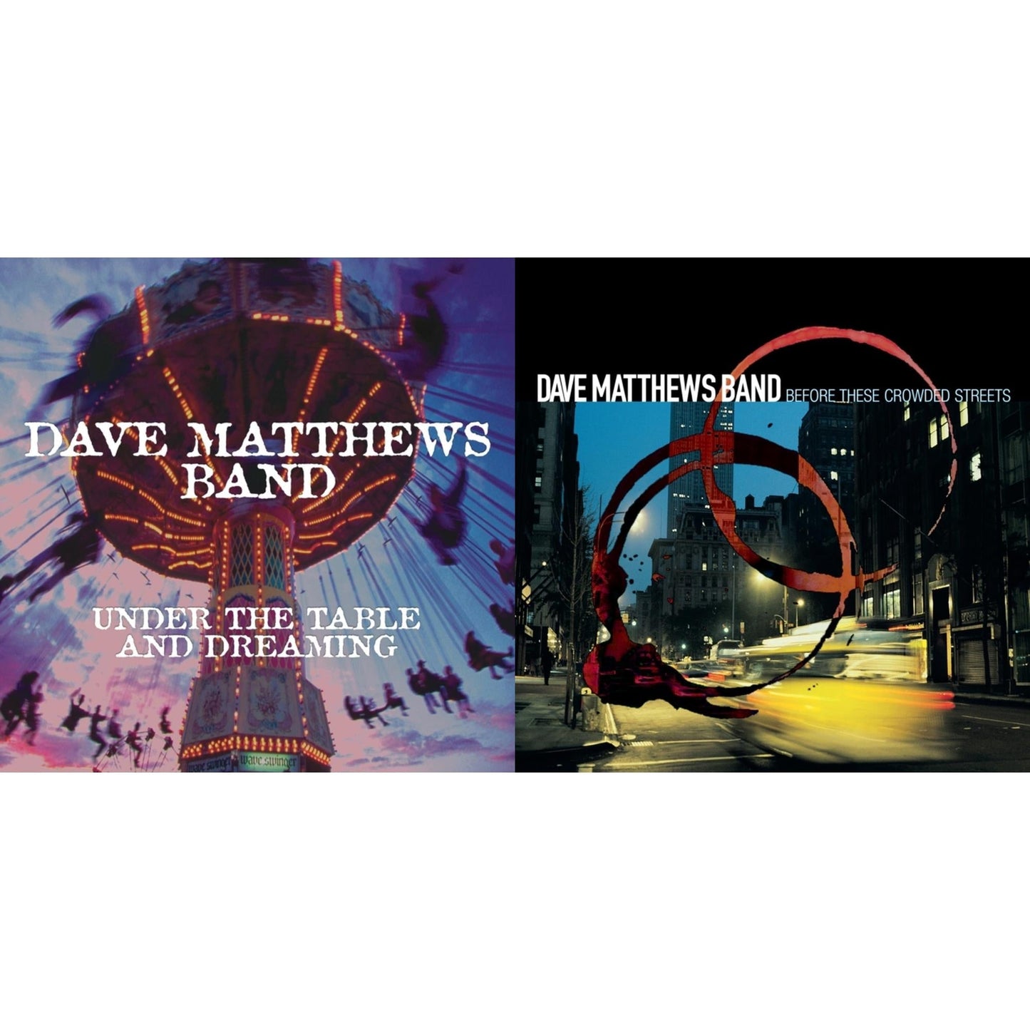 Dave Matthews Band - Before These Crowded Streets (2LP) & Under The Table And Dreaming (2 LP/150G/Dl Code)