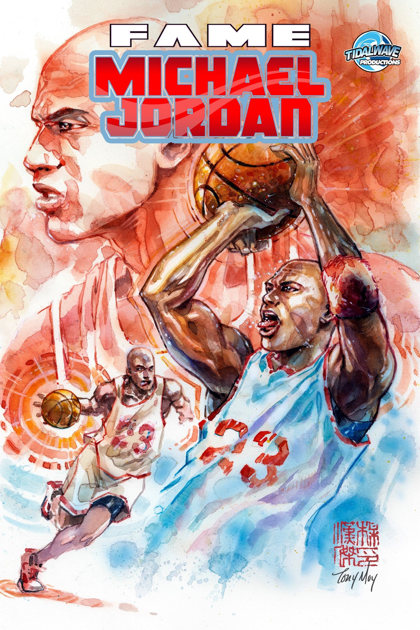 FAME MICHAEL JORDAN UNKNOWN COMICS TONY MOY EXCLUSIVE VAR (05/29/2024)