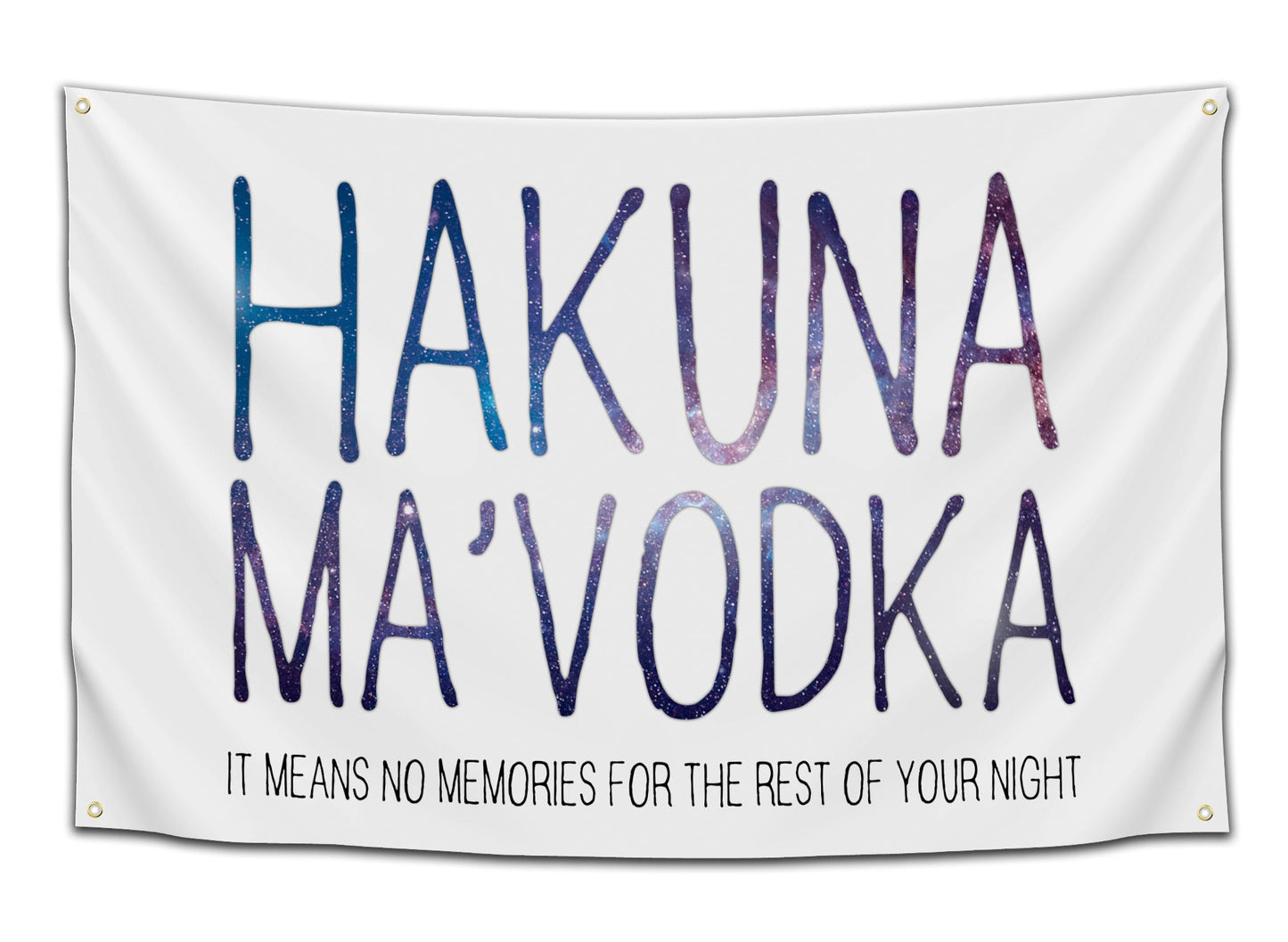 Hakuna Ma'Vodka