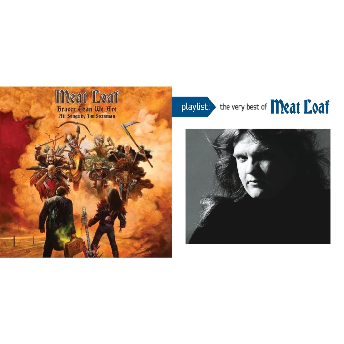 Braver Than We Are (Ex) & Playlist: Very Best Of Meat Loaf