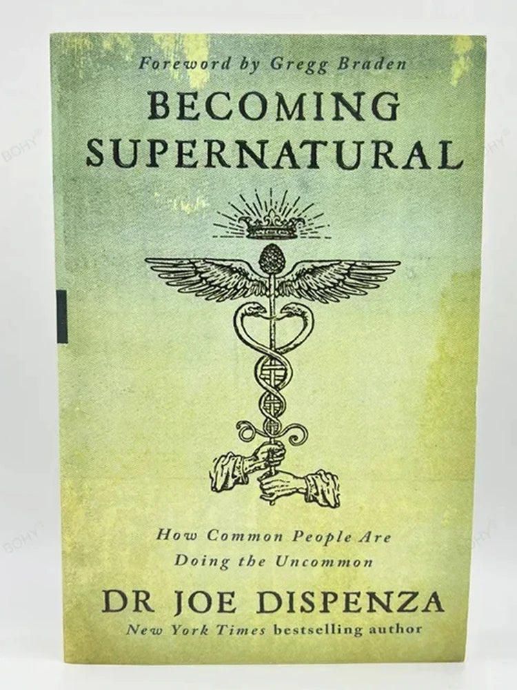 Becoming Supernatural: How Common People Are Doing The Uncom Literary Fiction Book