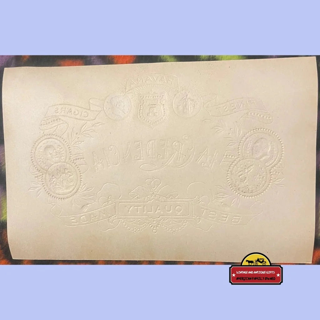 Rare La Credencia Embossed Cigar Label Unearths Golden Era