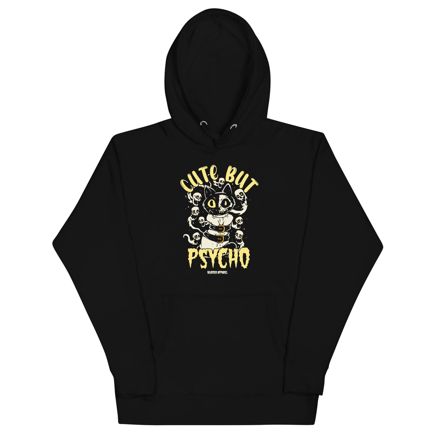 Cute But Psycho Hoodie