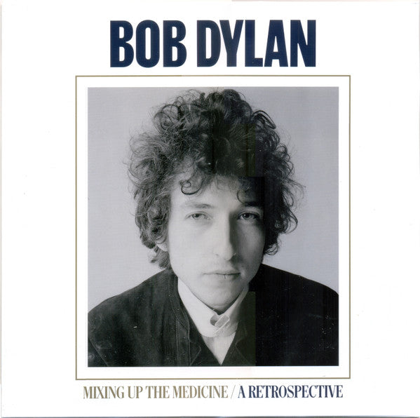 Highway 61 Revisited & Mixing Up The Medicine & Essential Bob Dylan