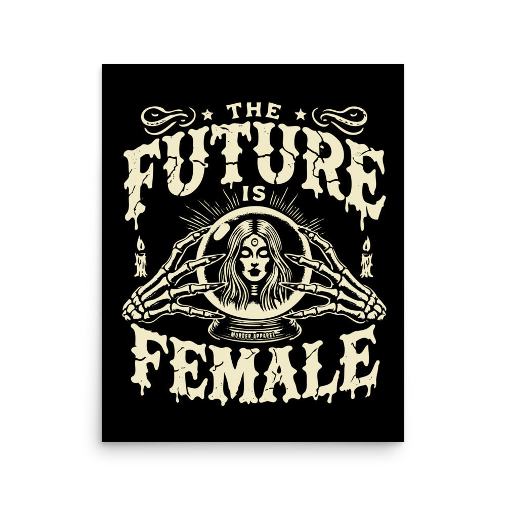 The Future Is Female Poster