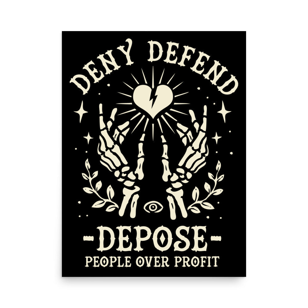 Deny Defend Depose Poster