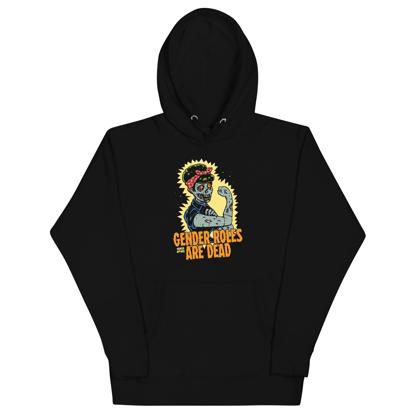 Gender Roles Are Dead Hoodie