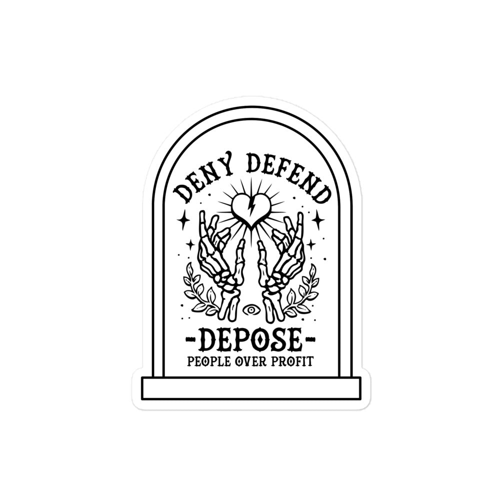 Deny Defend Depose Sticker