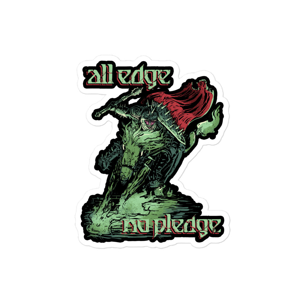 All Edge No Pledge - Oathbreaker Paladin Sticker