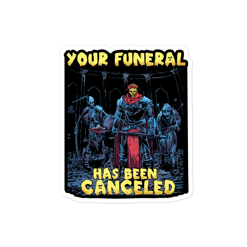 Your Funeral has Been Canceled - Death Cleric Sticker