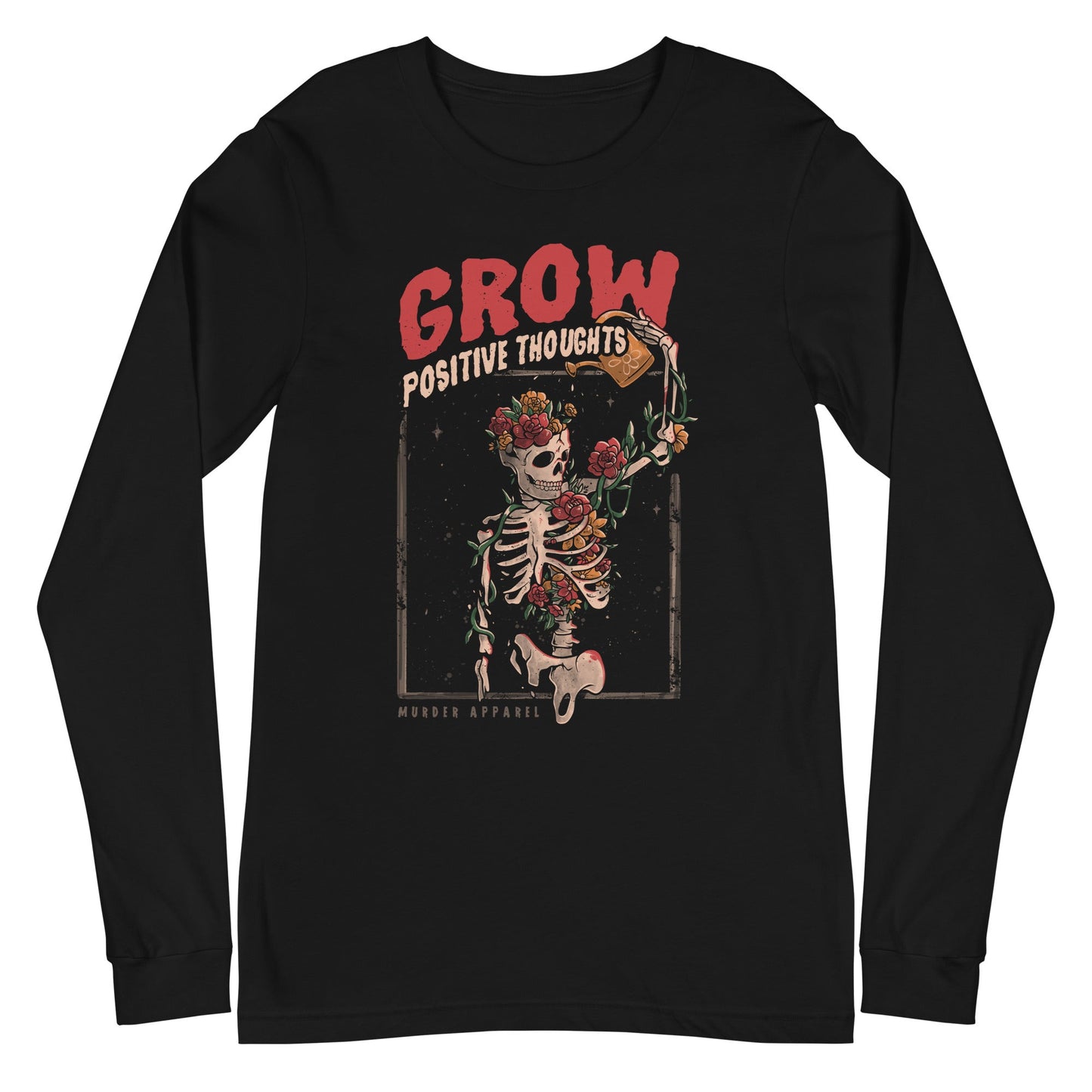 Grow Positive Thoughts Long Sleeve Shirt