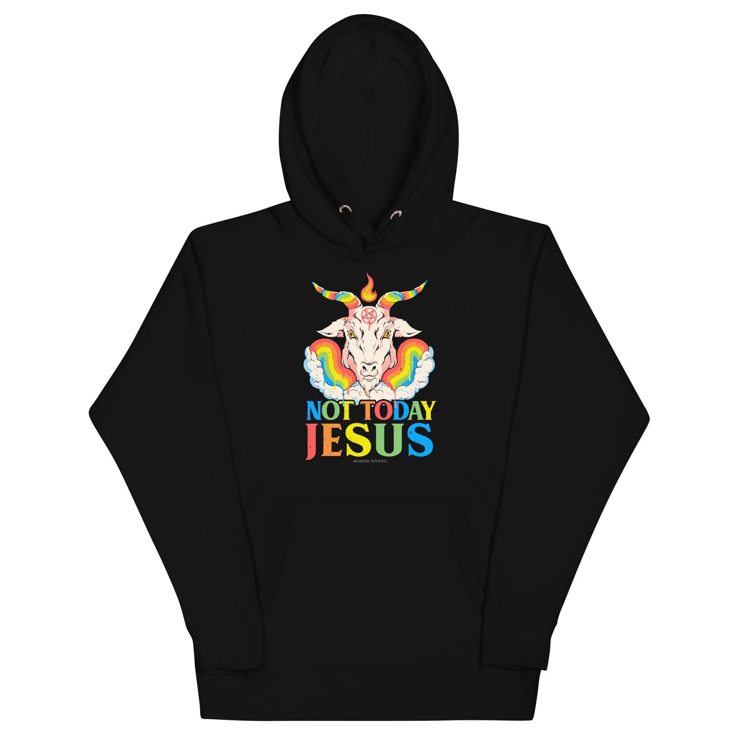 Not Today Jesus Hoodie
