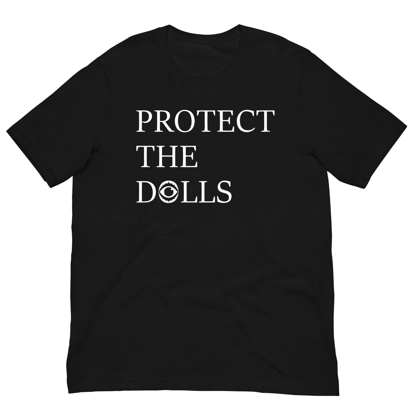 Protect The Dolls T-shirt