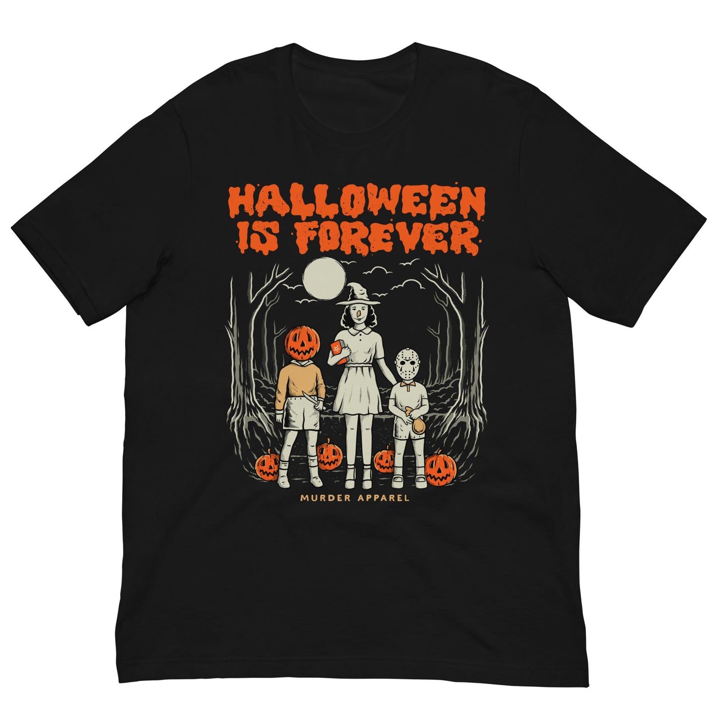 Halloween Is Forever T-Shirt