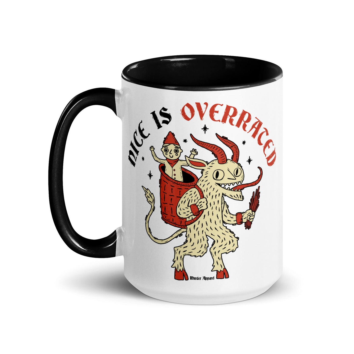 Nice Is Overrated Mug