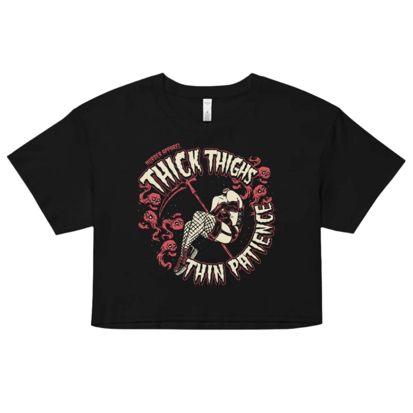 Thick Thighs Thin Patience Crop Top