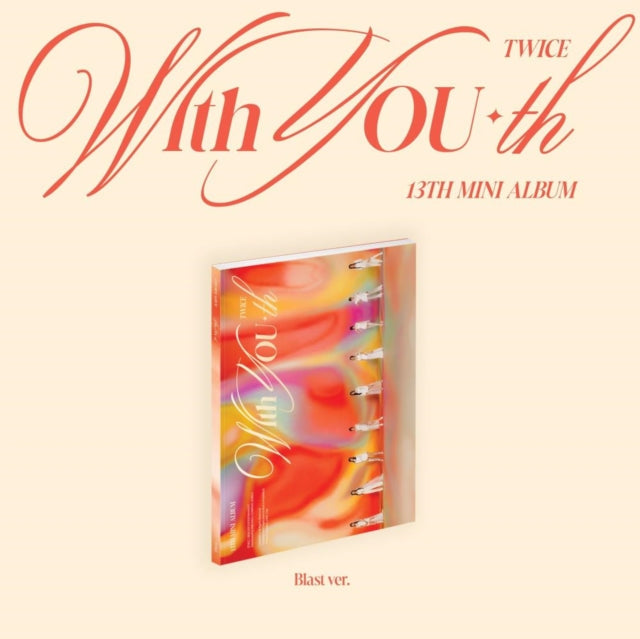 With You-Th (Glowing Ver.) & With You-Th (Blast Ver.)