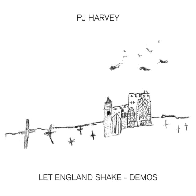 Let England Shake - Demos & Hope Six Demolition Project - Demos & 4-Track Demos