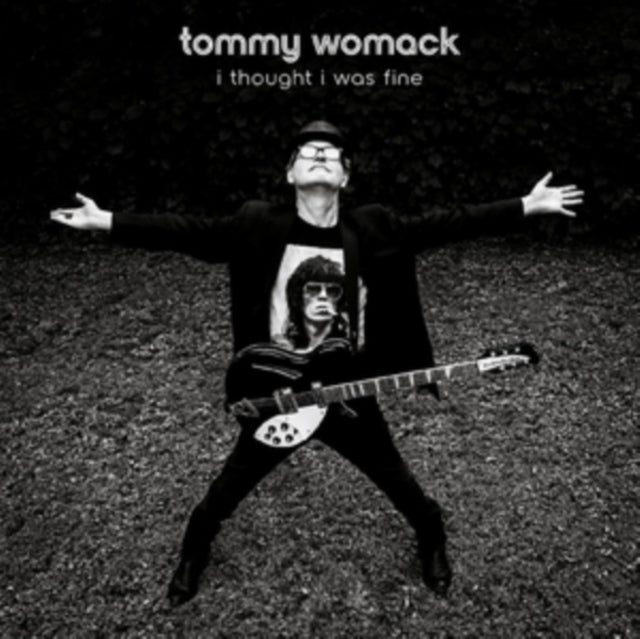 I Thought I Was Fine (Dl Card) & 30 Years Shot To Hell: A Tommy Womack Anthology (2LP)