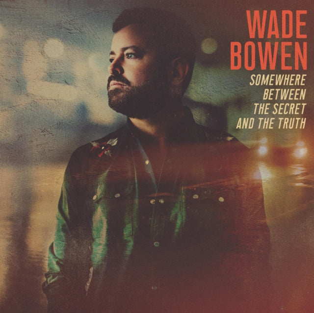 Wade Bowen - Flyin & Somewhere Between The Secret & The Truth - LP Vinyl Bundle