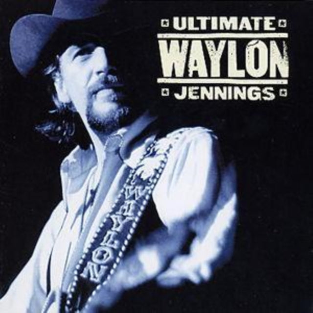 Honky Tonk Heroes & Ultimate Waylon Jennings
