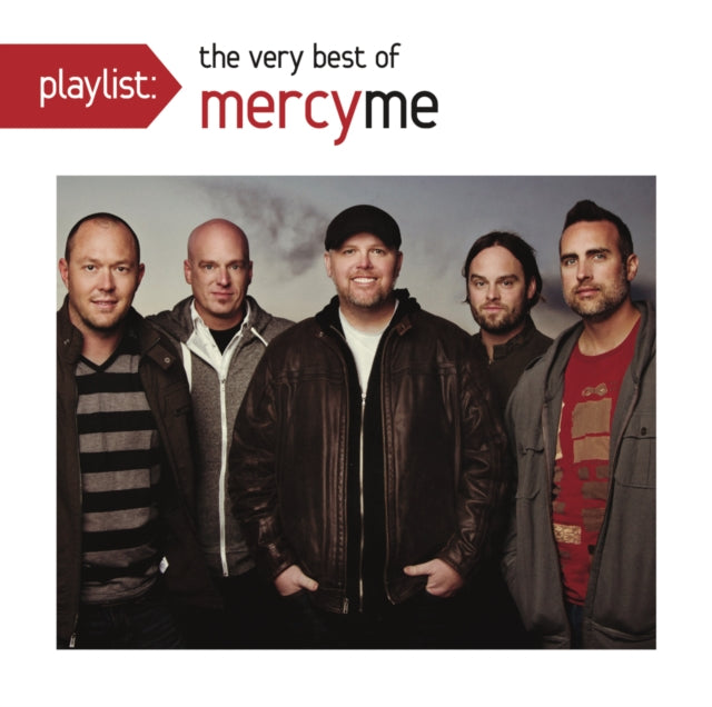 Playlist: Very Best Of Mercyme & Almost There