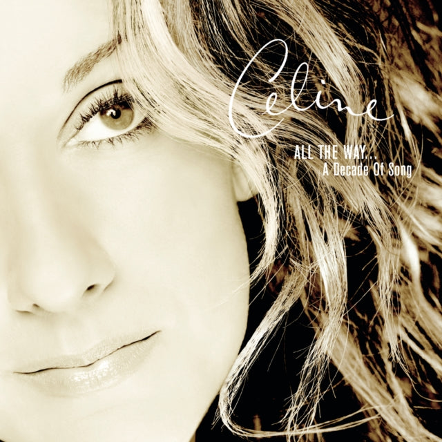 Playlist: Celine Dion All The Way...Decade Of Song & New Day Has Come