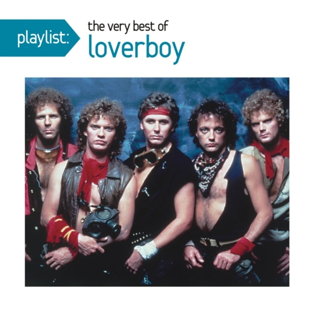 Get Lucky & Playlist: Very Best Of Loverboy