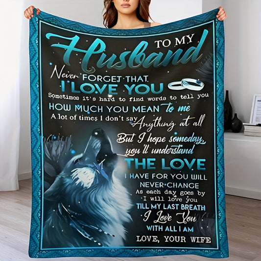 1pc Flannel Blanket, To My Husband From Wife Blanket, Soft Throw Blanket For Couch Bed Sofa And Travelling