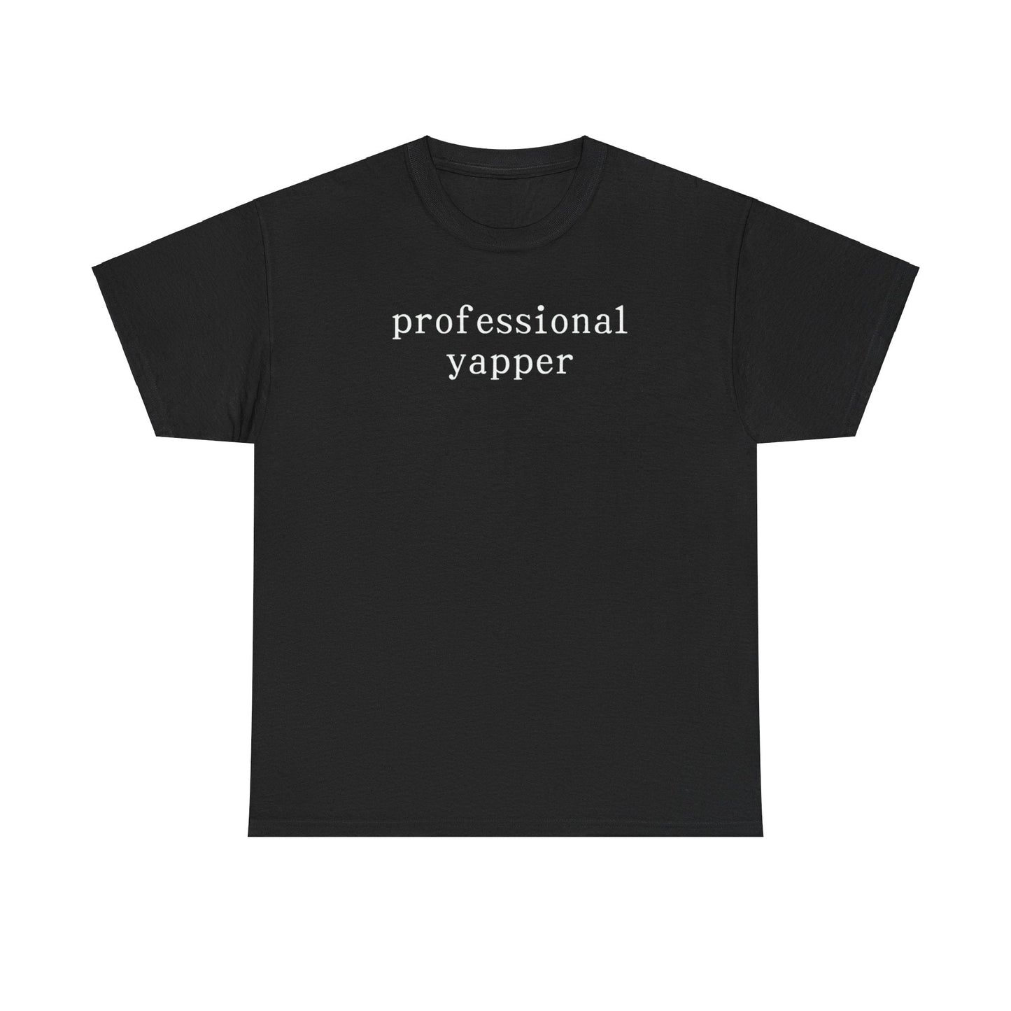 Professional Yapper Shirt – Funny Meme T-Shirt for Talkers & Humor Fans