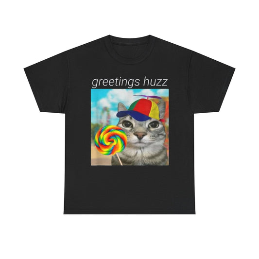 Greetings Huzz Funny Meme Shirt – Hilarious Graphic Tee for Men & Women