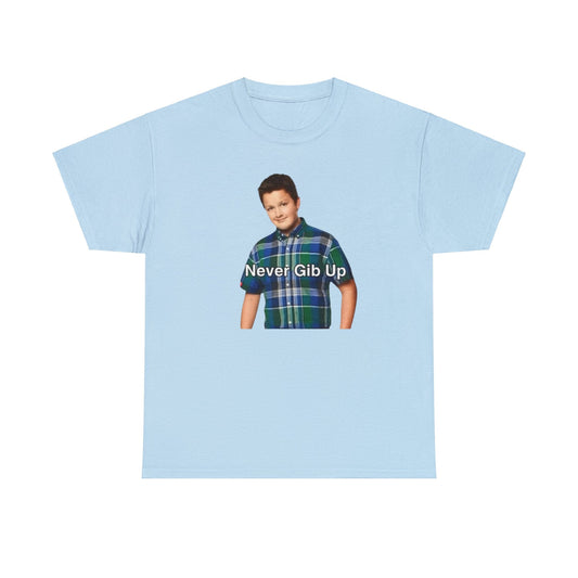 Never Gib Up / Gibby iCarly Joke Funny Shirt