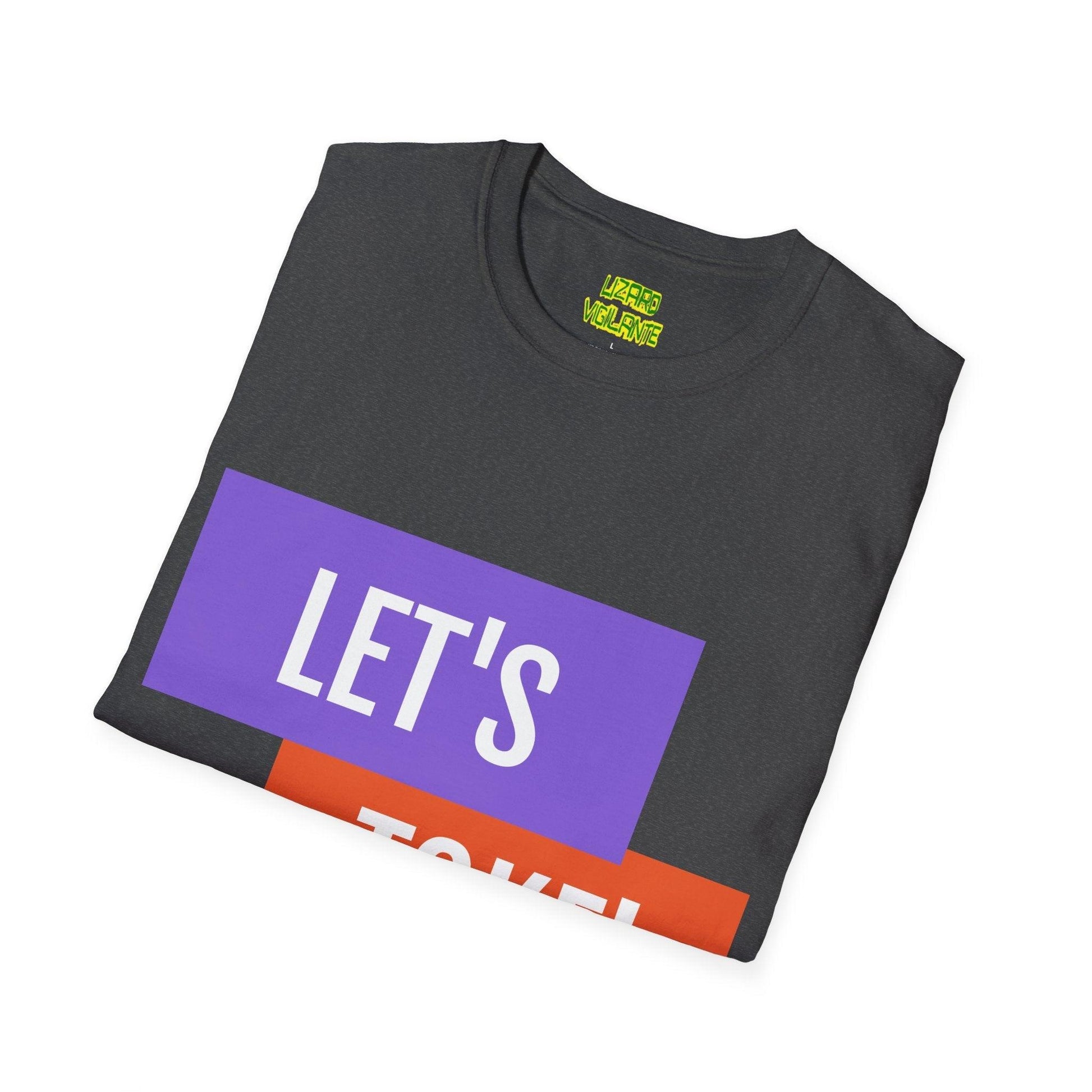 LET'S TOKE! Unisex Softstyle T-Shirt / Weed Tee - Lizard Vigilante