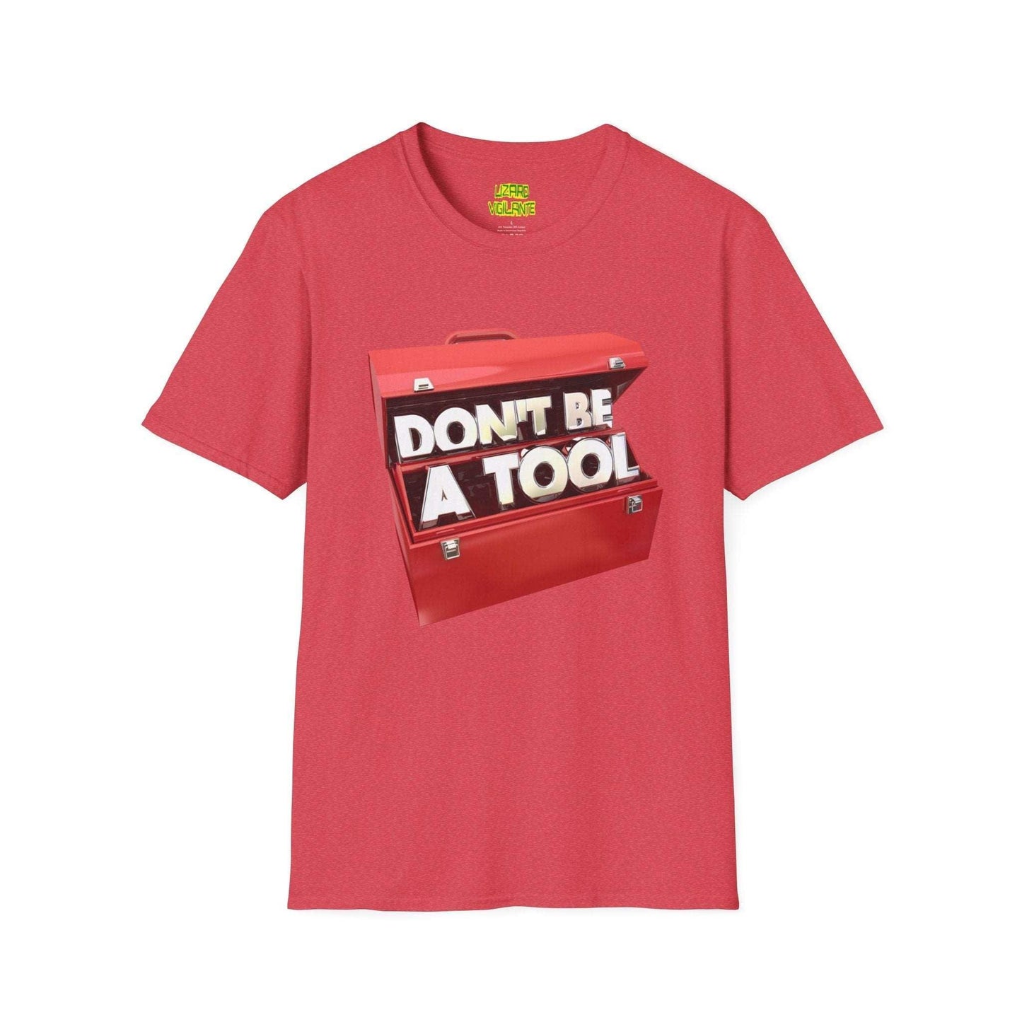 Don't Be A Tool" Red Toolbox Unisex Softstyle T-Shirt - Lizard Vigilante