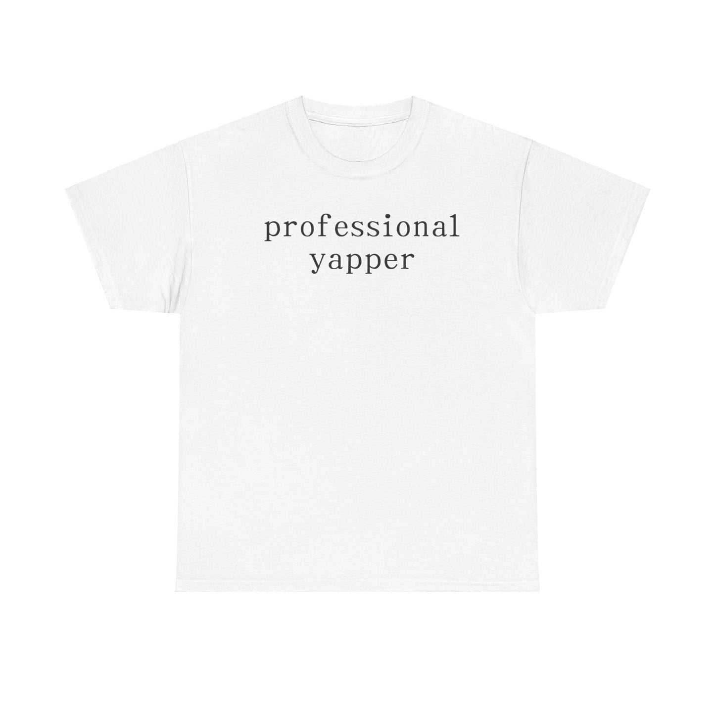 Professional Yapper Shirt – Funny Meme T-Shirt for Talkers & Humor Fans