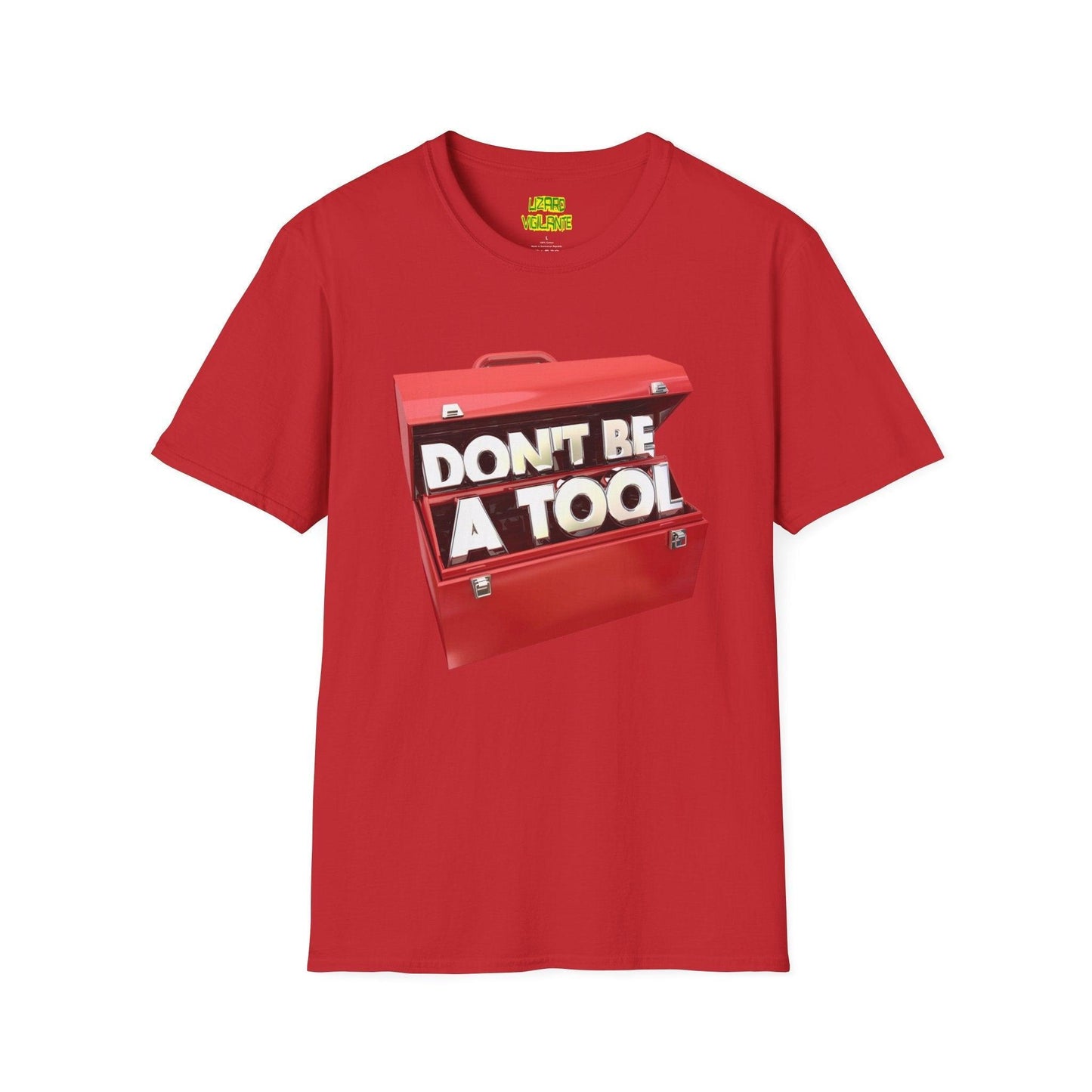 Don't Be A Tool" Red Toolbox Unisex Softstyle T-Shirt - Lizard Vigilante