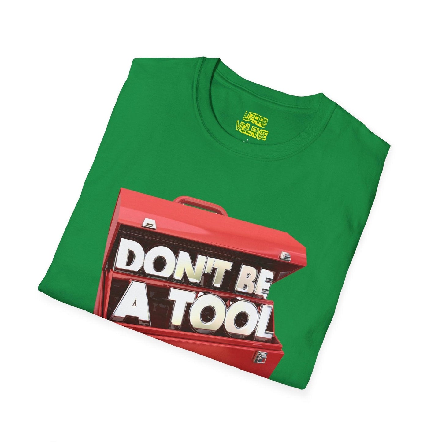 Don't Be A Tool" Red Toolbox Unisex Softstyle T-Shirt - Lizard Vigilante