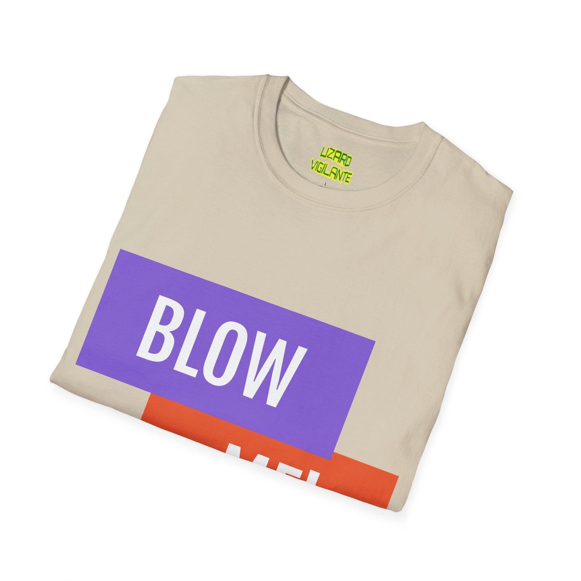 BLOW ME! Unisex Softstyle T-Shirt - Lizard Vigilante