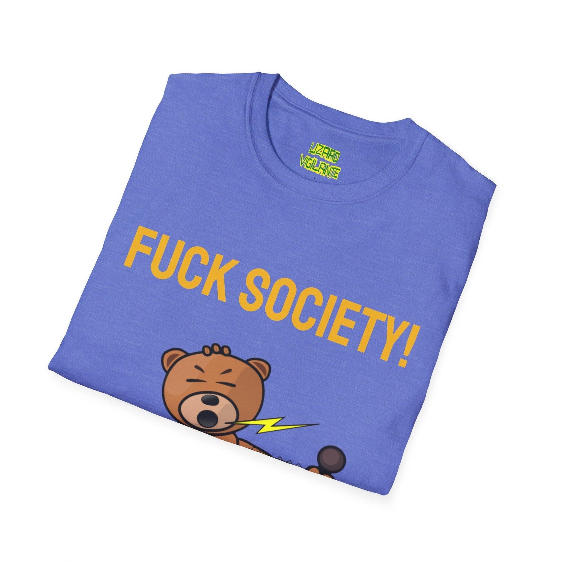 F&%K SOCIETY! Metal Bear Unisex Softstyle T-Shirt but it say the real word - Lizard Vigilante