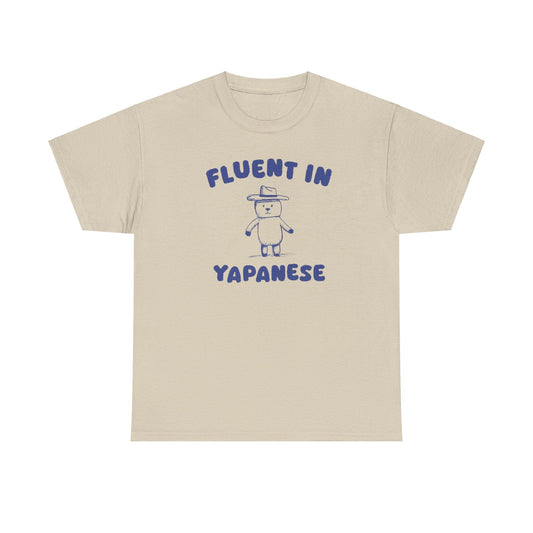 Fluent in Yapanese Shirt – Funny Internet Meme T-Shirt