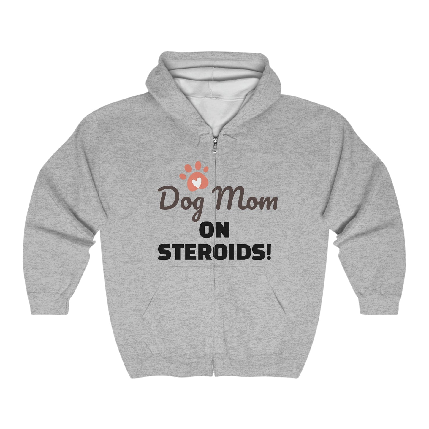 Dog Mom ON STEROIDS! Unisex Heavy Blend™ Full Zip Hooded Sweatshirt - Lizard Vigilante